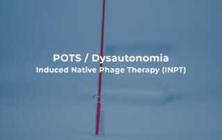 Phage Therapy for POTS / Dysautonomia - Phage therapy for POTS