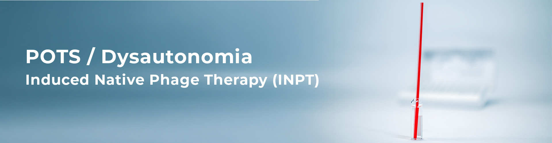 Phage Therapy treatment for Postural Orthostatic Tachycardia Syndrome (POTS)